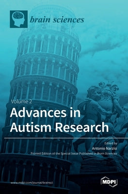 Advances in Autism Research: Volume 2 by Narzisi, Antonio