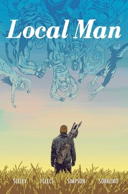 Local Man Volume 3: Lost Ones by Fleecs, Tony