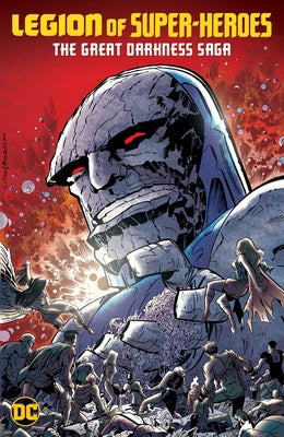 Legion of Super-Heroes: The Great Darkness Saga by Levitz, Paul