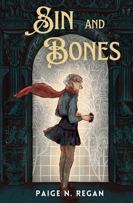 Sin and Bones by Regan, Paige N.