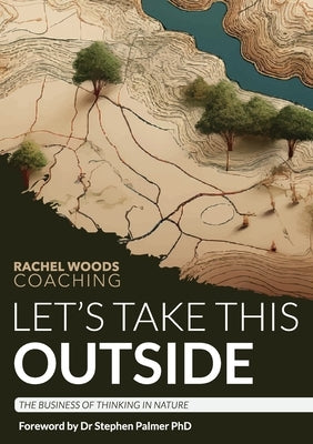 Let's Take This Outside by Woods, Rachel
