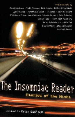 The Insomniac Reader: Stories of the Night by Sampsell, Kevin