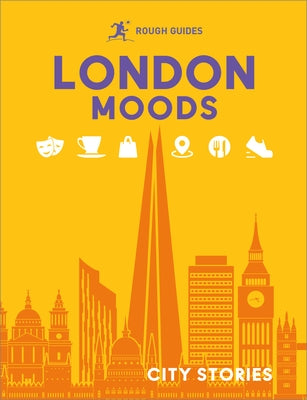 Rough Guides City Stories: London Moods by Guides, Rough