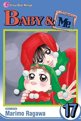Baby & Me, Vol. 17 by Ragawa, Marimo