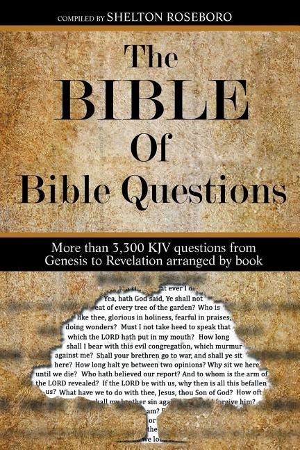 The Bible Of Bible Questions by Roseboro, Shelton