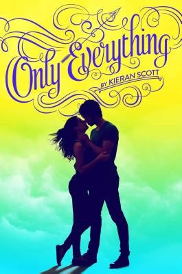 Only Everything by Scott, Kieran