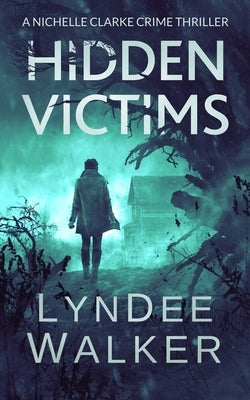 Hidden Victims by Walker, LynDee