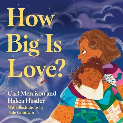 How Big Is Love? by Merrison, Carl