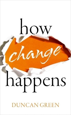 How Change Happens by Green, Duncan