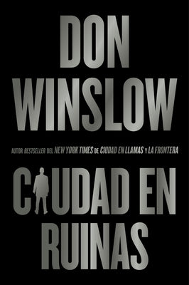 City in Ruins \ Ciudad en ruinas (Spanish edition) by Winslow, Don