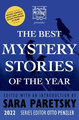 The Mysterious Bookshop Presents the Best Mystery Stories of the Year 2022 by Penzler, Otto