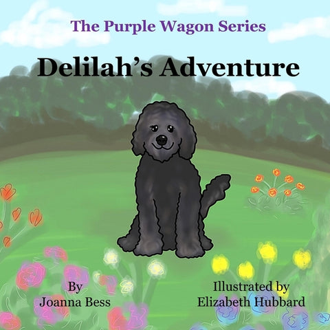 Delilah's Adventure by Bess, Joanna