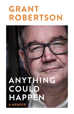 Anything Could Happen by Robertson, Grant