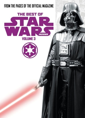 Star Wars: Best of Star Wars Insider Vol. 3 by Titan