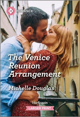 The Venice Reunion Arrangement by Douglas, Michelle