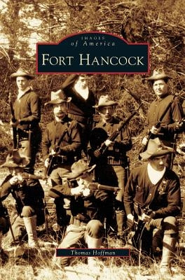 Fort Hancock by Hoffman, Thomas