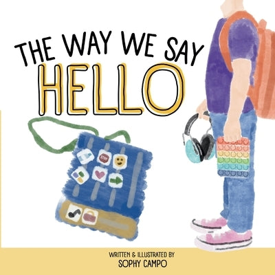 The Way We Say Hello by Campo, Sophy
