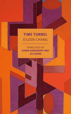 Time Tunnel: Stories and Essays by Chang, Eileen