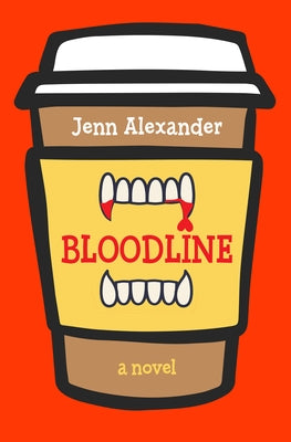 Bloodline by Alexander, Jenn