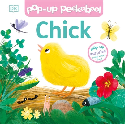 Pop-Up Peekaboo! Chick by Dk