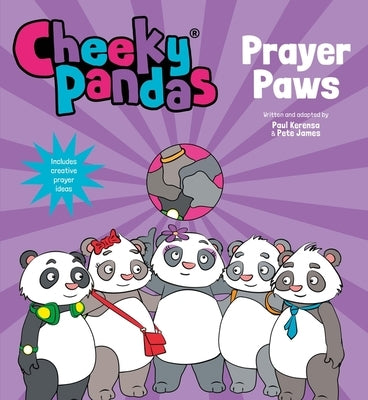 Cheeky Pandas: Prayer Paws by Kerensa, Paul