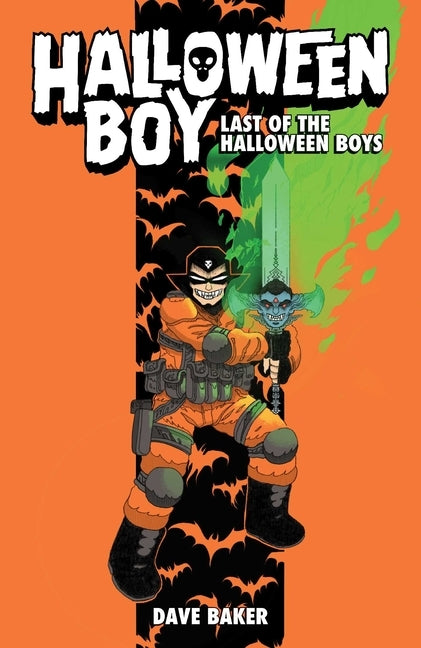 Halloween Boy Vol. 1: Last of the Halloween Boys by Baker, Dave