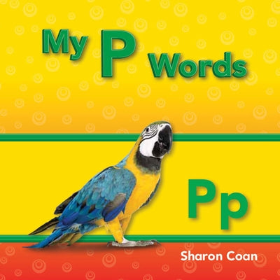 My P Words by Coan, Sharon