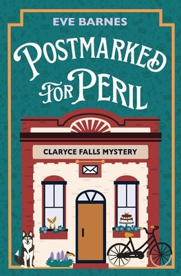 Postmarked for Peril by Barnes, Eve