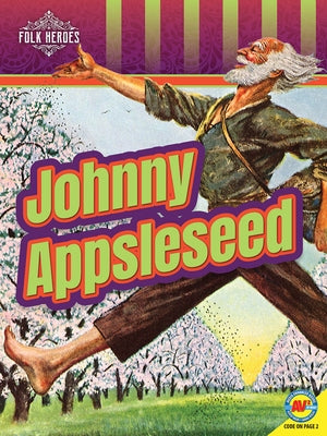 Johnny Appleseed by Adil, Janeen R.