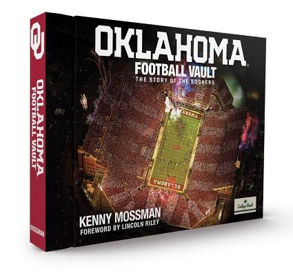 University of Oklahoma Football Vault by Whitman Publishing