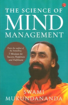 The Science of Mind Management by Mukundananda, Swami