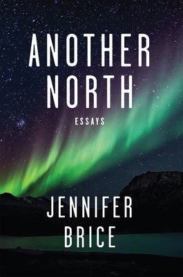 Another North by Brice, Jennifer