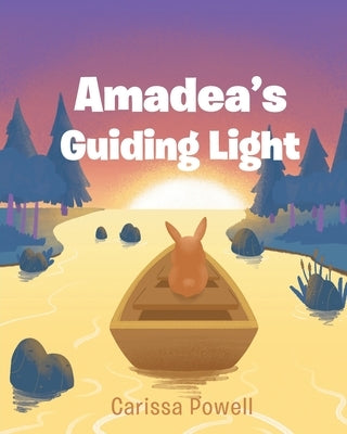 Amadea's Guiding Light by Powell, Carissa