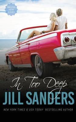 In Too Deep by Sanders, Jill