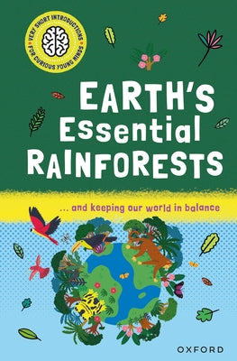 Earth's Essential Rainforests: ... and Keeping Our World in Balance by Thomas, Isabel