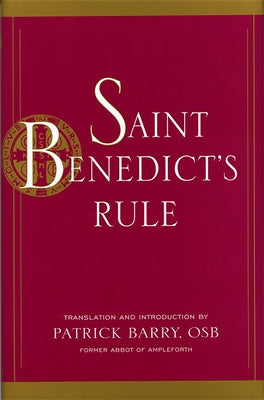 Saint Benedict's Rule by Barry, Patrick