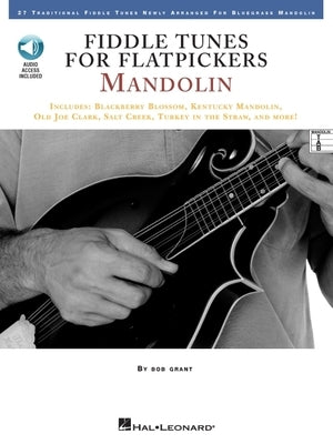 Fiddle Tunes for Flatpickers - Mandolin Book/Online Audio [With CD] by Grant, Bob