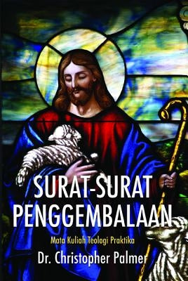 Surat-Surat Penggembalaan by Palmer, Chris