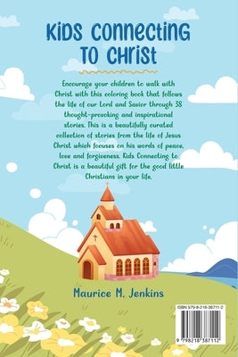 Kids Connecting to Christ: kids coloring book by Jenkins, Maurice M.