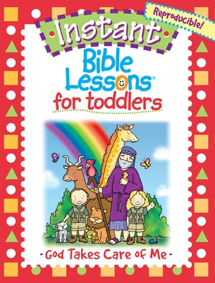 For Toddlers: God Takes Care of Me by Rosekidz