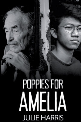 Poppies for Amelia by Harris, Julie