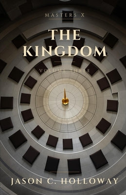 Masters X: The Kingdom by Holloway, Jason Carroll