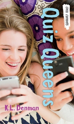 Quiz Queens by Denman, K. L.