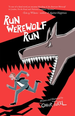 Run Werewolf Run by Tukel, Onur