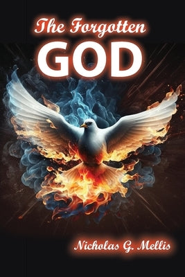 The Forgotten God by Mellis, Nicholas G.