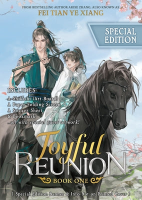 Joyful Reunion (Novel) Vol. 1 (Special Edition) by Fei Tian Ye Xiang
