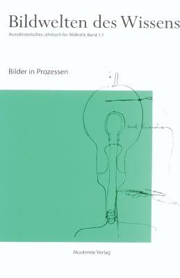 Bilder in Prozessen by BlÃ¼mle, Claudia