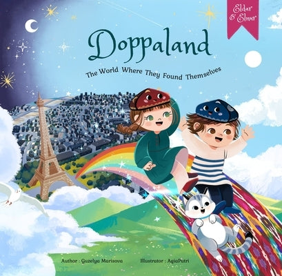 Doppaland: The World Where They Found Themselves by Marisova, Guzelya