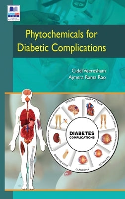 Phytochemicals for Diabetic Complications by CIDDI, Veeresham