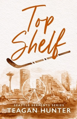 Top Shelf (Special Edition) by Hunter, Teagan